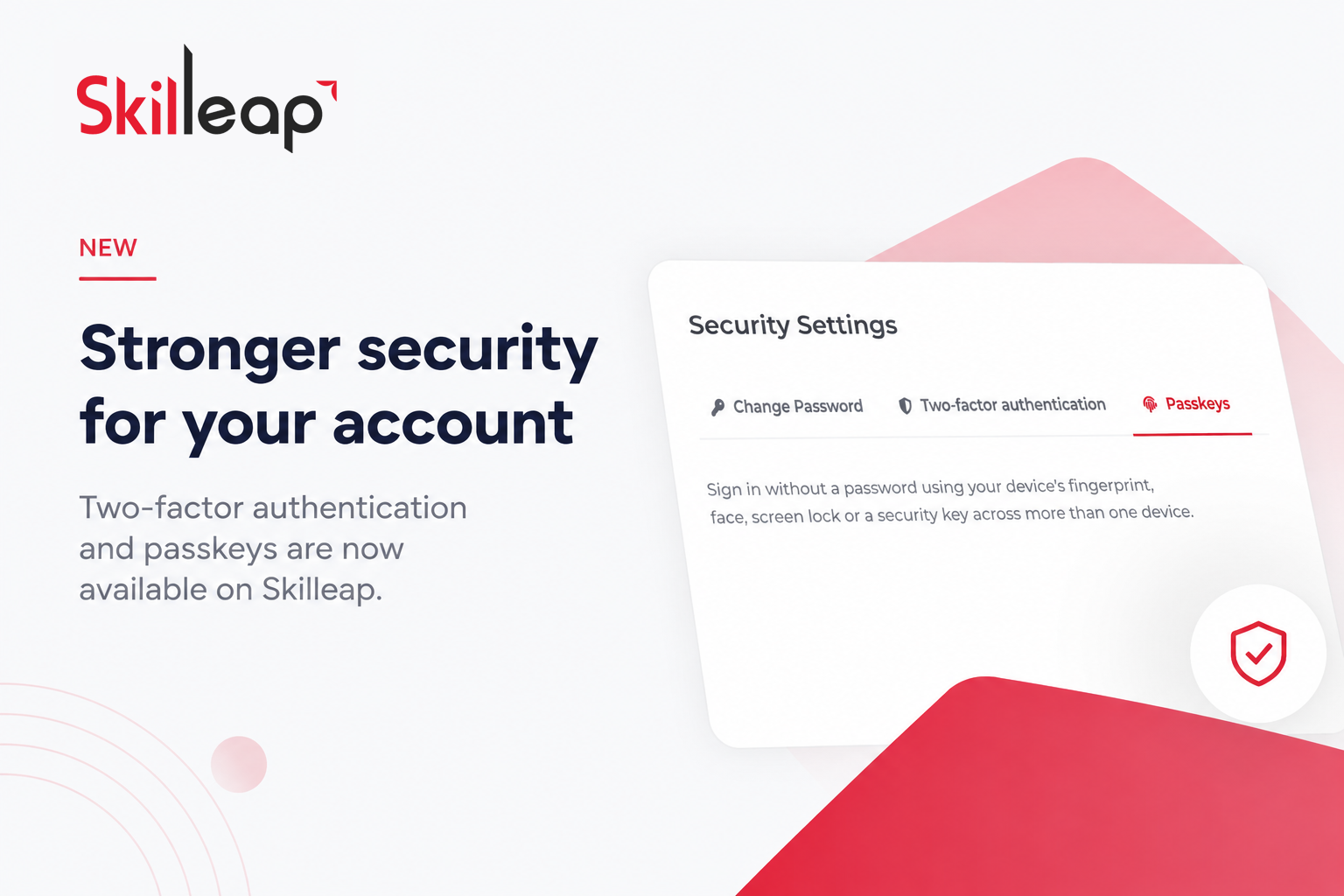 Enhancing Account Protection: Introducing 2FA and Passkeys in Skilleap